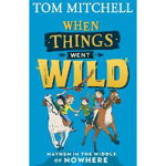 When Things Went Wild | Tom Mitchell, HarperCollins Publishers