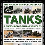 World Encyclopedia of Tanks & Armoured Fighting Vehicles, George Forty