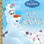 Olaf Waits for Spring (Disney Frozen)