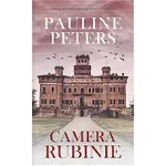Camera rubinie, Pauline Peters