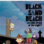 Black Sand Beach: Are You Afraid of the Light? de Richard Fairgray