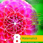 Matematica. Exercitii, Probleme, Teste - Clasa 8 - Dorin Lint, Maranda Lint, Alina Carmen Birta, Sorin Doru Noaghi, Maria Zaharia