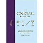 Cocktail Dictionary. An A-Z of cocktail recipes, from Daiquiri and Negroni to Martini and Spritz, Hardback - Henry Jeffreys