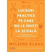 Lucruri practice pe care nu le inveti la scoala - Myleene Klaas, Myleene Klaas