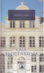 Casa Buddenbrook. Volumul 1 - Thomas Mann