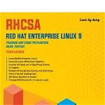 RHCSA Red Hat Enterprise Linux 9: Training and Exam Preparation Guide (EX200), Third Edition - Asghar Ghori, Asghar Ghori