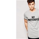 Tricou gri barbati - Not Photoshoped la doar 65 RON in loc de 130 RON, RBY Trends Fashion