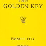 The Golden Key #1 - Emmet Fox, Emmet Fox