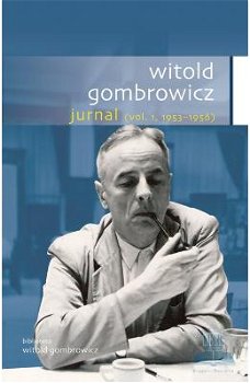 Jurnal (Vol. I) 1953-1956 - Paperback brosat - Witold Gombrowicz - RAO, 