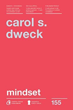 Mindset. Editia a II-a - Carol S. Dweck