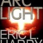 Arc Light - Eric L. Harry