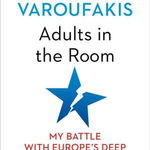 Adults In The Room, Yanis Varoufakis