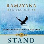Ramayana: The Game of Life - Book 4: Stand Strong