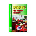 Conserve din legume și fructe - Paperback - Elisabeta Iosefina Iorga - Meteor Press, 