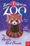 Zoe's Rescue Zoo: The Rowdy Red Panda, Paperback - Amelia Cobb