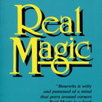 Real Magic: An Introductory Treatise on the Basic Principles of Yellow Light - Isaac Bonewits, Isaac Bonewits