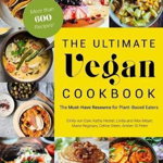 Ultimate Vegan Cookbook