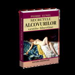 Secretele alcovurilor. Vestite libertine - Paperback brosat - Pierre Lunel - Orizonturi, 