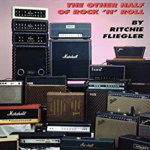 Amps!: The Other Half of Rock 'n' Roll