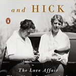 Eleanor And Hick: The Love Affair That Shaped a First Lady