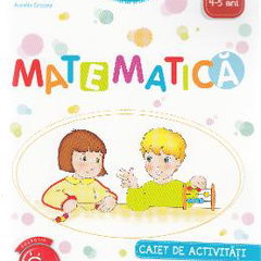 Matematica. Caiet de activitati. Grupa mijlocie 4-5 ani