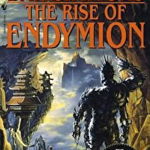 The Rise of Endymion (Hyperion Cantos, nr. 4)
