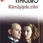 Ramasitele Zilei - Kazuo Ishiguro