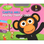 Caietul meu pentru timpul liber. 5 ani - Paperback - *** - Girasol, 