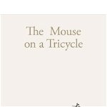 MOUSE ON A TRICYCLE (The QB Papers)