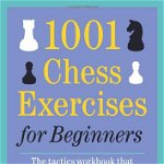 Carte : 1001 Chess Exercises for Beginners - Franco Masetti and Roberto Messa