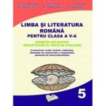 Limba și literatura română pentru clasa a V-a. Exerciții aplicative, recapitulări și teste de evaluare - Paperback brosat - Cristina-Loredana Bloju - Ars Libri, 