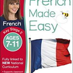 French Made Easy Ages 7-11 Key Stage 2 - Carol Vorderman, Carol Vorderman