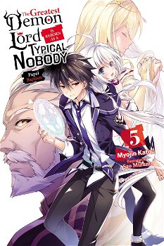 Greatest Demon Lord Is Reborn as a Typical Nobody, Vol. 5 (light novel)