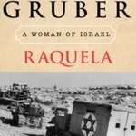 Raquela: A Woman of Israel - Ruth Gruber, Ruth Gruber