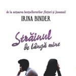 Strainul De Langa Mine ,Irina Binder - Editura For You