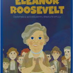 MICII EROI. Eleanor Roosevelt. Diplomata si activista pentru drepturile omului, Litera
