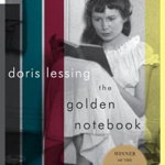 The Golden Notebook, Paperback - Doris Lessing