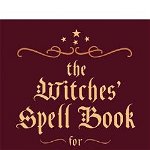 The Witches Spell Book - Cerridwen Greenleaf, Cerridwen Greenleaf