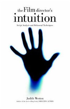Film Director's Intuition, Judith Weston