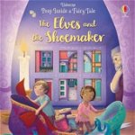 Peep Inside a Fairy Tale The Elves and the Shoemaker, Usborne Publishing Ltd