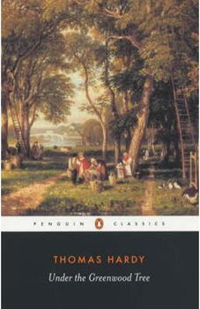 Under the Greenwood Tree (Penguin Black Classics)