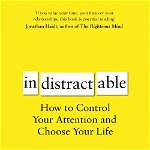 Indistractable: How To Control Your Attention And Choose Your Life, Nautilus Prodim