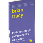 21 de secrete ale antreprenorilor de succes