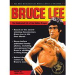 Bruce Lee: The Celebrated Life of the Golden Dragon, 