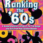 Ranking the '60s: A Comprehensive Listing of the Top Songs and Acts from Pop's Golden Decade