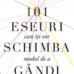 101 eseuri care iti vor schimba modul de gandi - Brianna Wiest