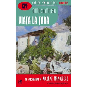 Viata la tara - Duiliu Zamfirescu, Cartea Romaneasca Educational