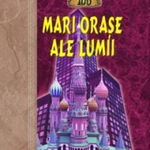 100 Mari orase ale lumii - Nadejda Ionina, Europress