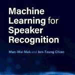 Machine Learning for Speaker Recognition, Hardback - Jen-Tzung Chien