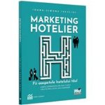 Marketing hotelier - Paperback brosat - Ioana Simona Ivasciuc - Pro Universitaria, 